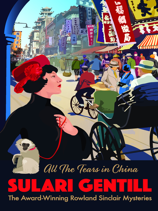 Title details for All the Tears in China by Sulari Gentill - Available